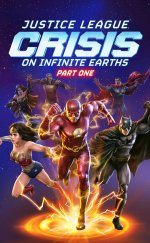Justice League: Crisis on Infinite Earths Part One (2024) Türkçe Altyazılı izle